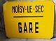 ANCIENNE PLAQUE EMAILLEE BUS GARE RATP PARIS Noisy-le-Sec