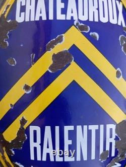 Ancienne Plaque Émaillée Directionnelle Châteauroux RALENTIR