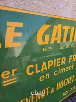 Ancienne Plaque Émaillée Publicitaire Le Gatinais CLAPIER FRANCAIS? Pub
