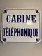 Ancienne Plaque émaillée bombée CABINE TELEPHONIQUE émail 36x40cm