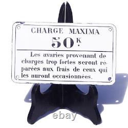 Ancienne petite plaque émaillée d'utilité Charge Maxima 50 k
