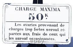 Ancienne petite plaque émaillée d'utilité Charge Maxima 50 k