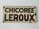 Ancienne plaque émaillée Chicorée Leroux