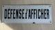 Ancienne plaque émaillée Défense D'afficher Bombée