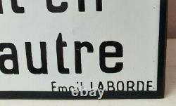 Ancienne plaque émaillée Email LABORDE ne traversez pas panneau chemin de fer