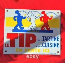 Ancienne plaque émaillée MARGARINE LE TIP Neuhaus JAPY TBE