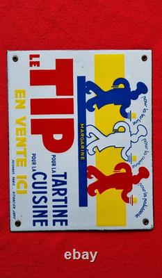 Ancienne plaque émaillée MARGARINE LE TIP Neuhaus JAPY TBE