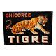 Ancienne plaque publicitaire tôle non émaillée Chicorée Le Tigre (no Leroux)