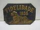 Ancienne tole assurance fidelidade 1835