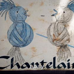 Ancienne tôle publicitaire peinte Chantelaine enseigne double face no émail