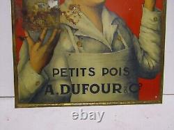 Ancienne tole publicitaire petit pois a dufour et cie