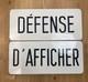 Anciennes plaques &eacute;maill&eacute;es D&eacute;fense D'afficher 70x30cm chacune