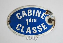CABINE 1ère CLASSE, plaque émaillée cabine 1ère classe, péniche, navire, abimée