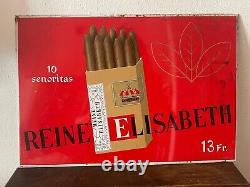 Enseigne Panneau 1963 Publicité Cigares Reine Elisabeth Vintage Moderne