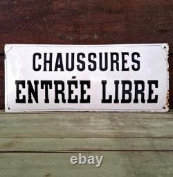 Grande plaque émaillée CHAUSSURES ENTRÉE LIBRE
