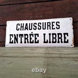 Grande plaque émaillée CHAUSSURES ENTRÉE LIBRE