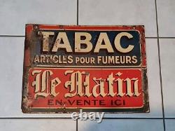 PLAQUE TÔLE ANCIENNE TABAC LE MATIN ARTICLE POUR FUMEUR DOUBLE FACE no Émaillé