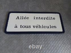 Plaque Emaillee, Allee Interdite A Tous Vehicules