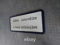 Plaque Emaillee, Allee Interdite A Tous Vehicules