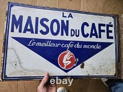 Plaque Emaillee Ancienne La Maison Du Cafe Le Meilleur Café Du Monde Era Bistrot