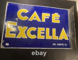 Plaque Emaillée Recto Verso- Potence Double FACE CAFE EXCELLA- 2944 cm