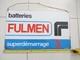 Plaque T&ocirc;le publicitaire batteries Fulmen 1960