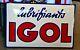 Plaque émaillée IGOL lubrifiants moteur huile automobiles enamel sign