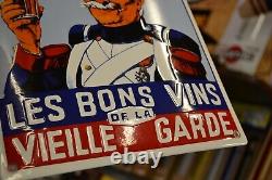 Plaque émaillée LES BONS VINS DE LA VIEILLE GARDE enamel sign enamelsign