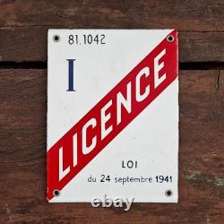 Plaque émaillée Licence I Loi du 24 septembre 1941