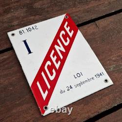 Plaque émaillée Licence I Loi du 24 septembre 1941
