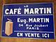 Plaque émaillée ancienne Café Martin en vente ici double face 1920 PARIS pub
