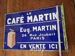Plaque émaillée ancienne Café Martin en vente ici double face 1920 PARIS pub