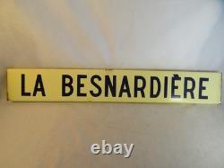 Plaque emaillée ancienne LA BESNARDIERE plaque villa lieu dit -old enamel