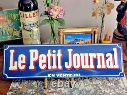Plaque émaillée bombee LE PETIT JOURNAL au pochoir 62X18 PRESSE
