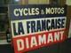 RARE TOLE PEINTE CYCLES MOTOS LA FRANCAISE DIAMANT D EPOQUE no terrot motobecane