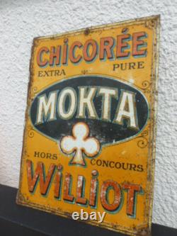 RARE Tole publicitaire Chicorée MOKTA WILLIOT 1900 32cm x 24cm NO EMAILLEE