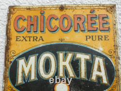RARE Tole publicitaire Chicorée MOKTA WILLIOT 1900 32cm x 24cm NO EMAILLEE