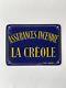 Rare Plaque émaillée La créole Assurances Laborde Très bon état 1930