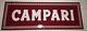 Targa Pubblicitaria Campari Insegna Smaltata Anni 50/60 Smalterielombarde 197x71